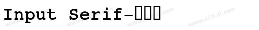 Input Serif字体转换